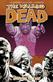 Image Comics presents The walking dead. Vol. 10